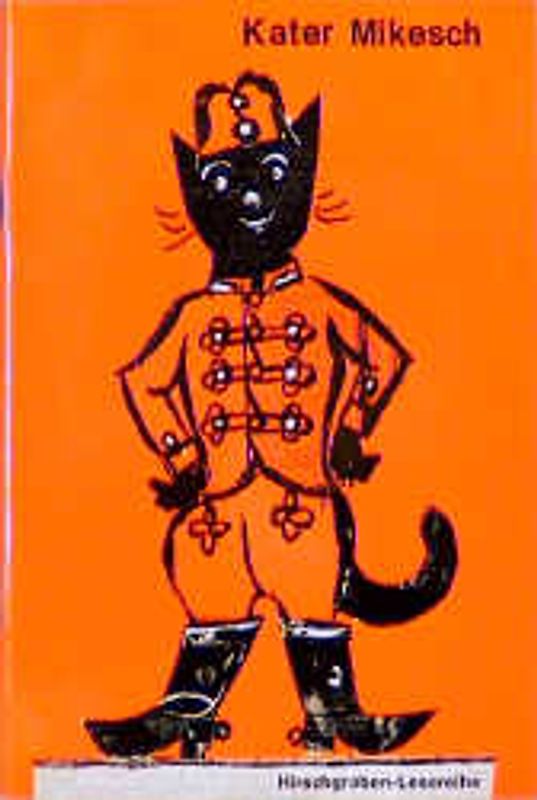 Hirschgraben-Lesereihe I Deutsch / Primarstufe / Kater Mikesch. Leseheft