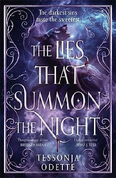 The Lies That Summon the Night