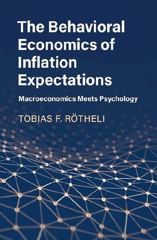 The Behavioral Economics of Inflation Expectations
