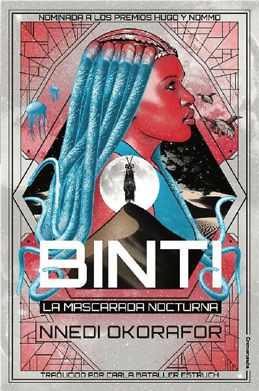 Binti : la mascarada nocturna