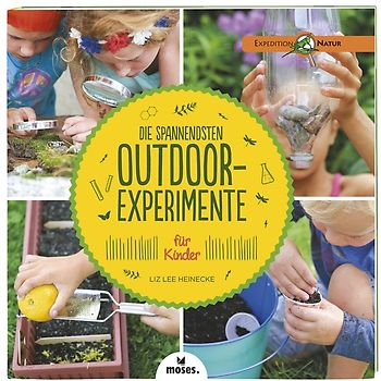 Die spannendsten Outdoor-Experimente für Kinder
