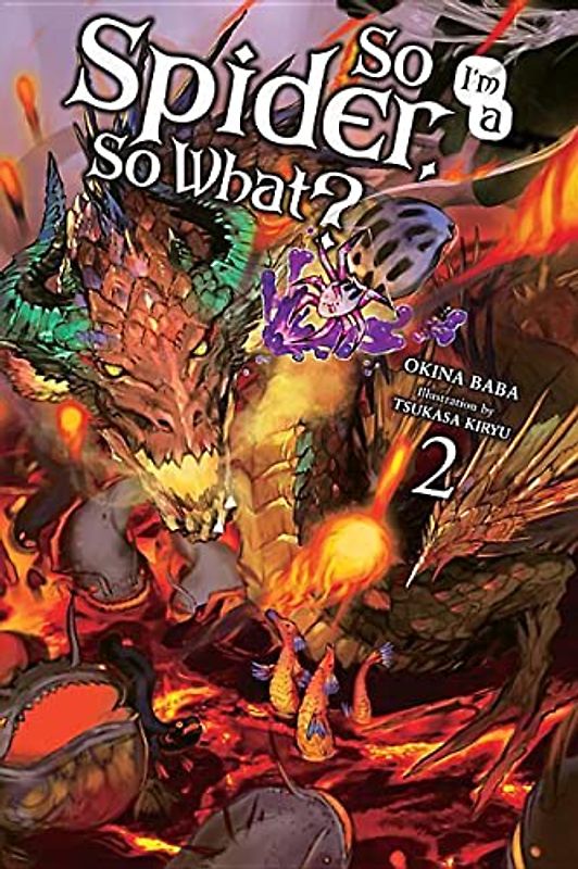 So I'm a Spider, So What?, Vol. 2 (Light Novel)