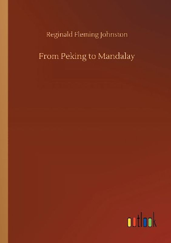 From Peking to Mandalay