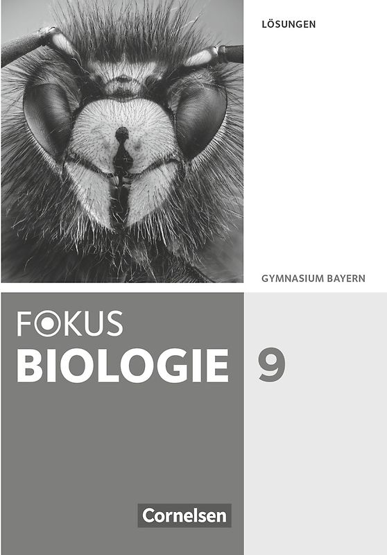 Fokus Biologie - Neubearbeitung - Gymnasium Bayern - 9. Jahrgangsstufe