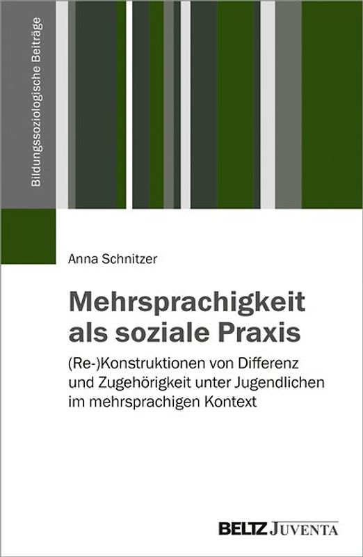 Mehrsprachigkeit als soziale Praxis