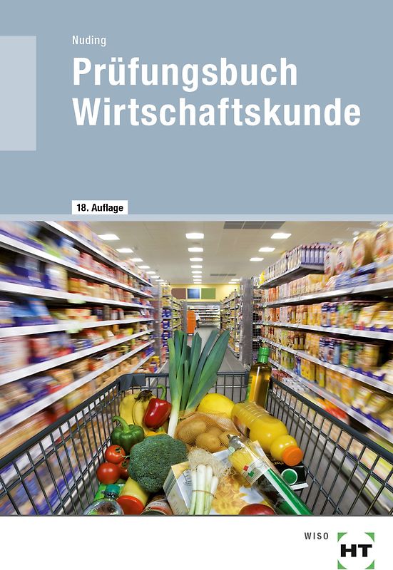 Prüfungsbuch Wirtschaftskunde