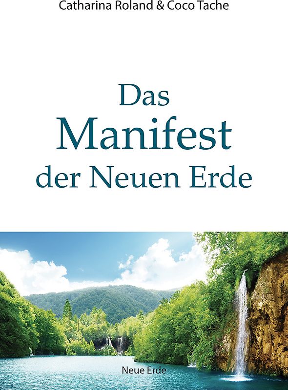 Das Manifest der Neuen Erde