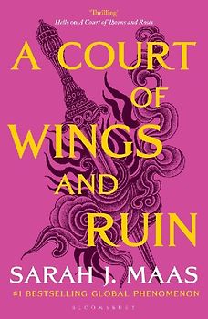 A Court of Wings and Ruin: The #1 bestselling series (A Court of Thorns and Roses)