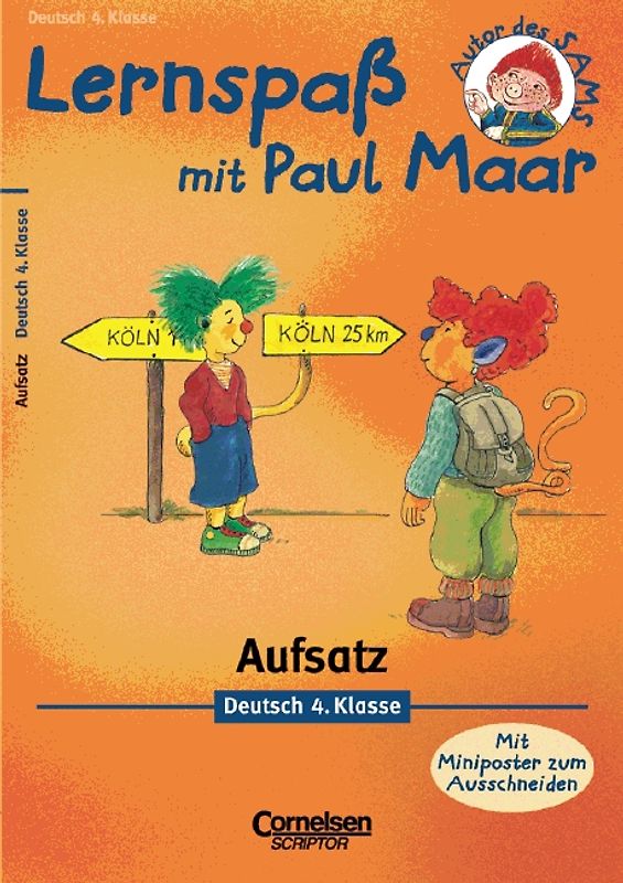 Lernspaß mit Paul Maar - Deutsch / 4. Schuljahr - Aufsatz. Übungsheft. Mit Lösungsteil
