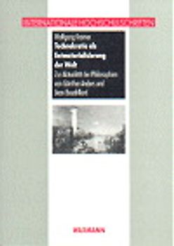 Technokratie als Entmaterialisierung der Welt