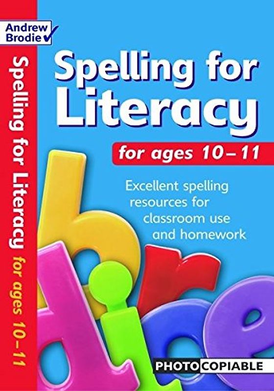 Spelling for Literacy for Ages 10-11
