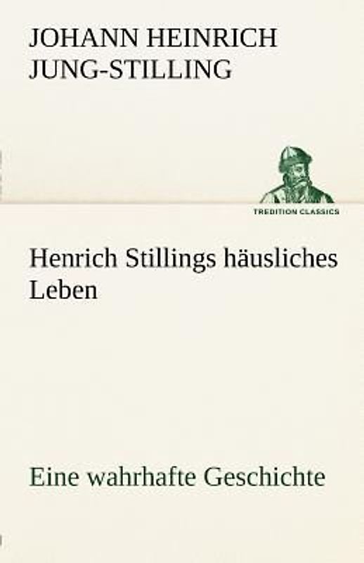 Henrich Stillings häusliches Leben