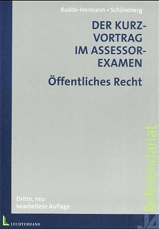 Der Kurzvortrag im Assessorexamen - Öffentliches Recht