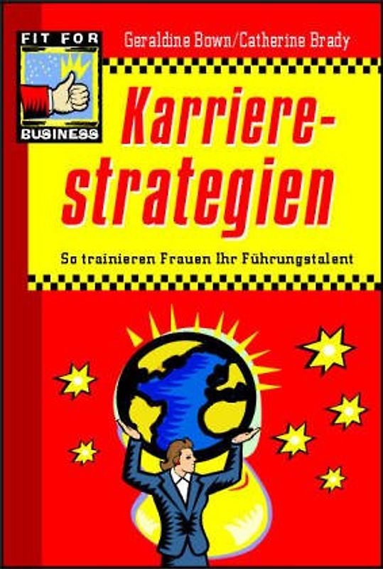 Karriere-Strategien für Frauen in Führungspositionen. Trainieren Sie Ihr Führungstalent
