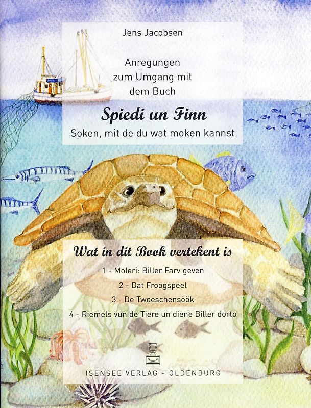 Anregungen zum Umgang mit dem Buch Spiedi un Finn