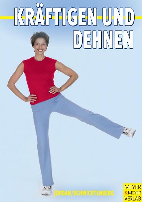 Kräftigen und Dehnen