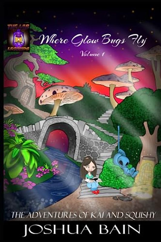 Where Glow Bugs Fly: Volume One: Summer