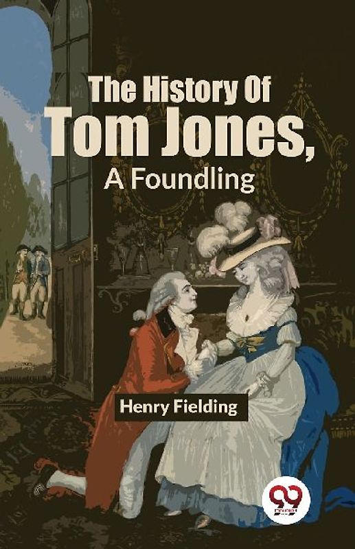 The History Of Tom Jones, A Foundling