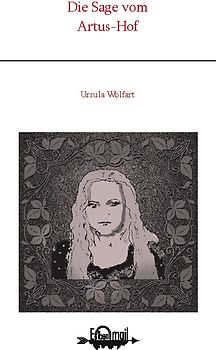 Die Sage vom Artus-Hof