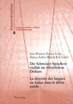 Die Schweizer Sprachenvielfalt im oeffentlichen Diskurs- La diversité des langues en Suisse dans le débat public