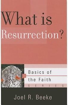 What Is Resurrection?