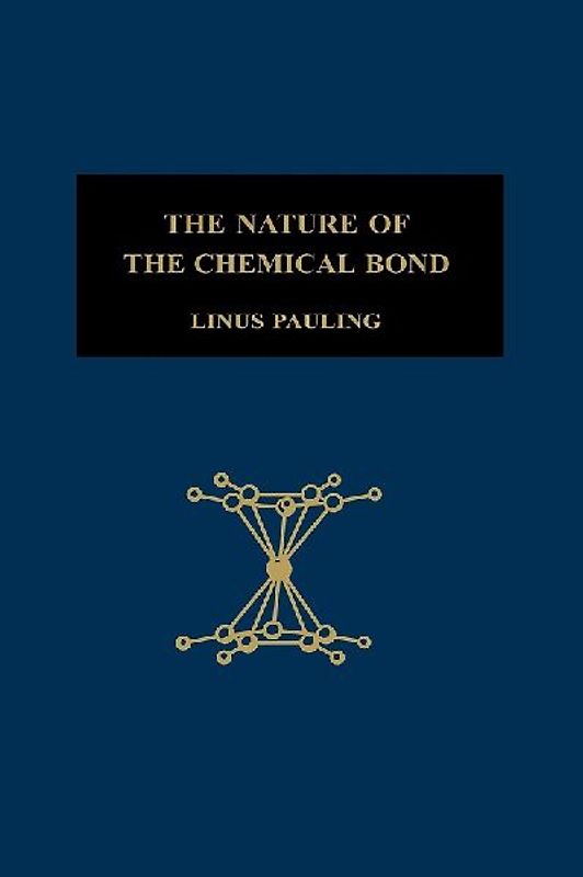 The Nature of the Chemical Bond