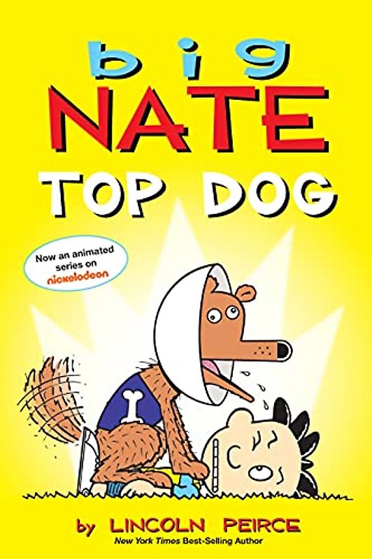 Big Nate Top Dog: Two Books in One