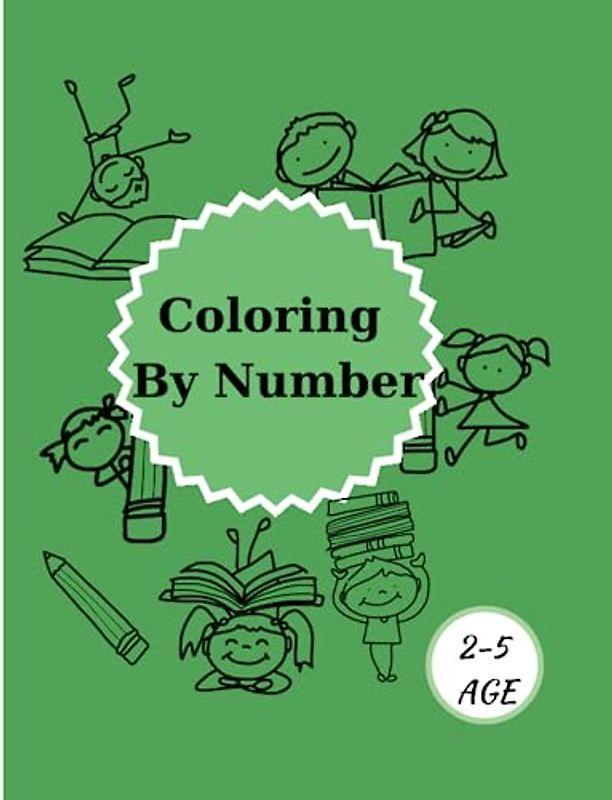 color by number painting for kids 2-5 age |8.5"x11" size |30 Pages |paint by numbers |: a book where children can learn colors by coloring by numbers