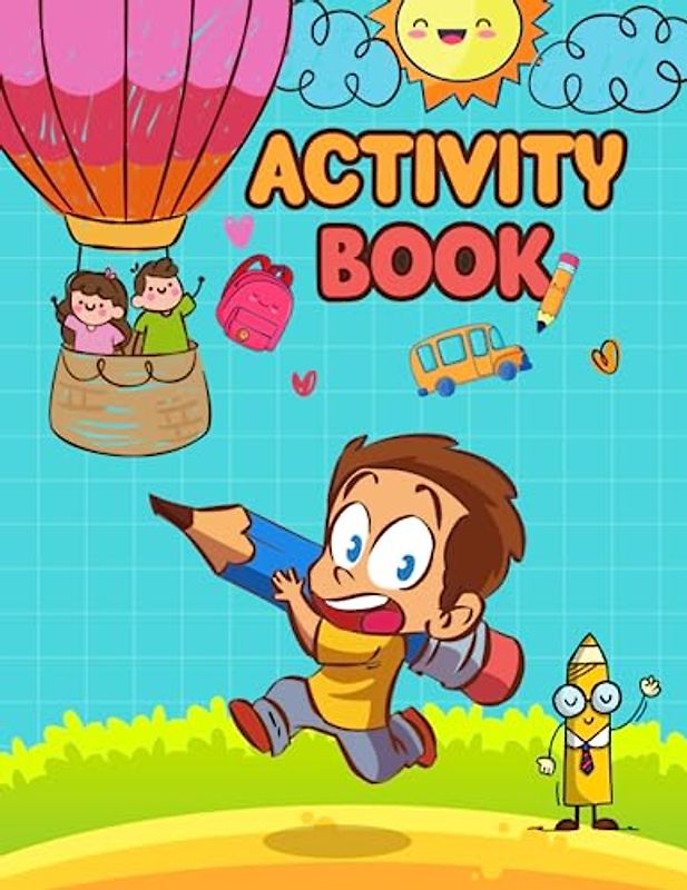 Activity Book for Kids: Mazes Word Search Dot to Dots and Color by Numbers and many more for kids