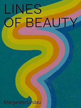 Margarete Lindau: Lines of Beauty