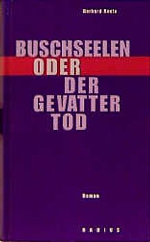 Buschseelen oder Der Gevatter Tod