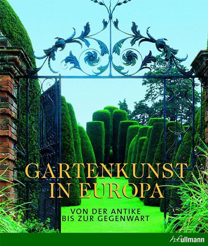 Gartenkunst in Europa