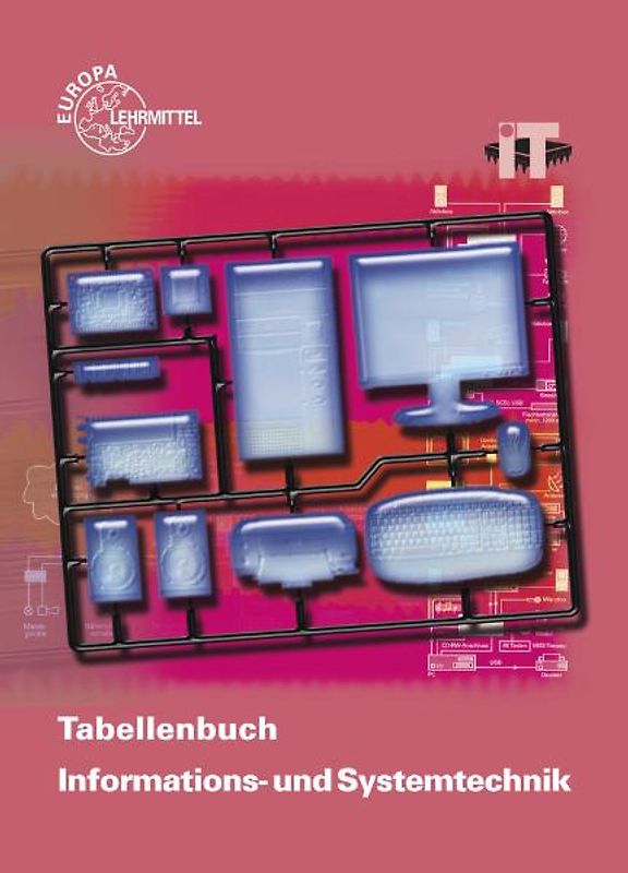 Tabellenbuch Informations- und Systemtechnik. mit Formelsammlung "Formeln Informations- und Systemtechnik"