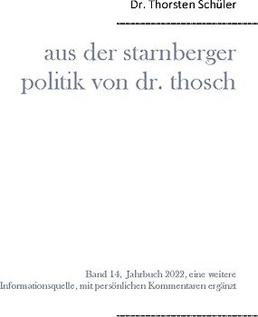 Aus der Starnberger Politik von Dr. Thosch