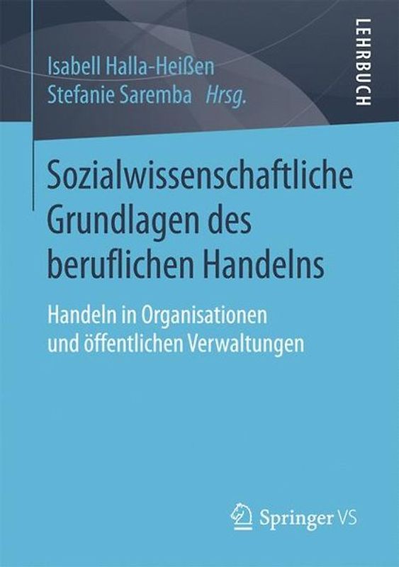 Sozialwissenschaftliche Grundlagen des beruflichen Handelns