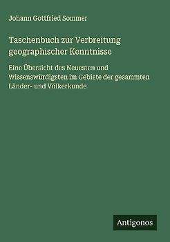Taschenbuch zur Verbreitung geographischer Kenntnisse