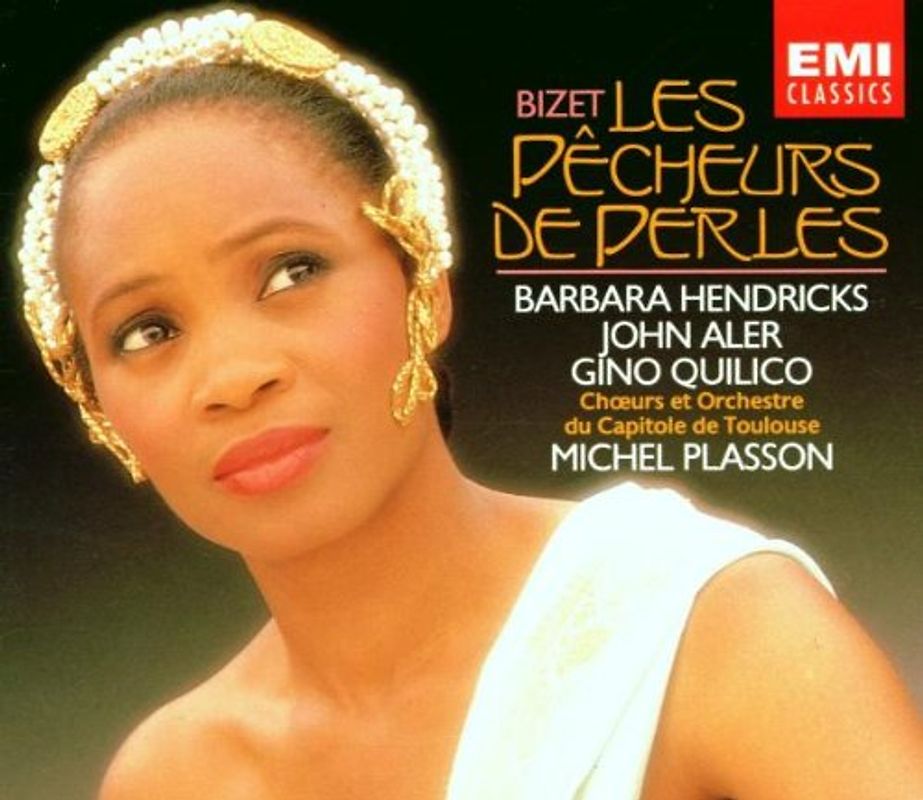 Barbara Hendricks - Bizet - Les pêcheurs de perles (Die Perlenfischer) / Hendricks, Aler, Quilico, Courtis, Choeurs et Orchestre du Capitole de Toulouse, Plasson