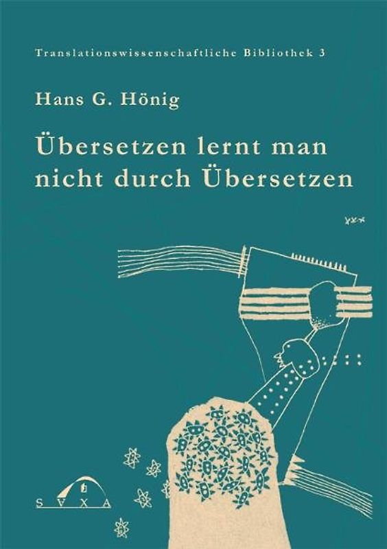 Übersetzen lernt man nicht durch Übersetzen