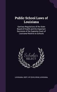Public School Laws of Louisiana