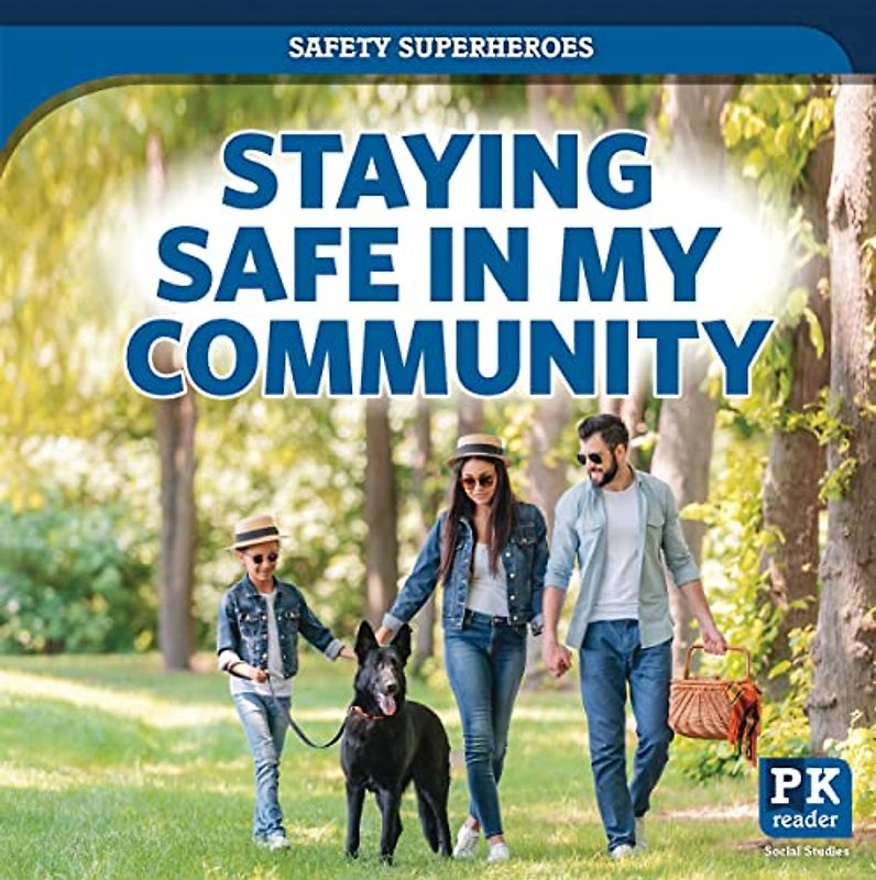 Staying Safe in My Community (Safety Superheroes)