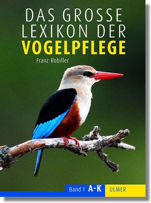 Das große Lexikon der Vogelpflege