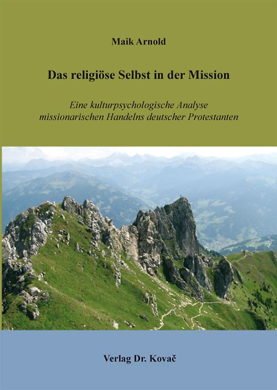Das religiöse Selbst in der Mission
