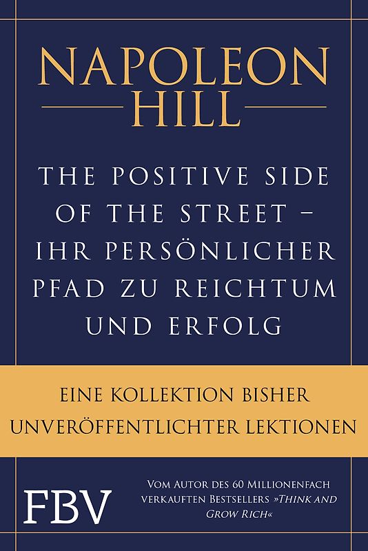 The Positive Side of the Street – Ihr persönlicher Pfad zu Reichtum und Erfolg