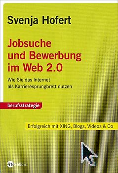 Jobsuche und Bewerbung im Web 2.0
