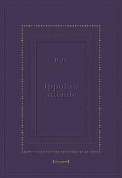 Ippolito attende. Testo inglese a fronte