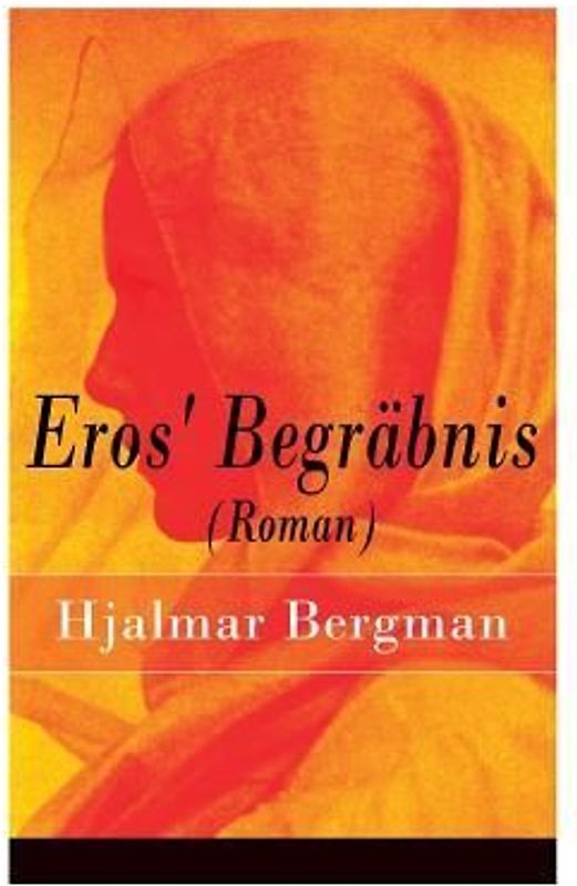 Eros' Begräbnis (Roman)