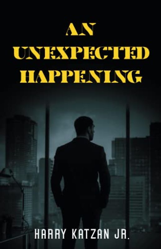 An Unexpected Happening