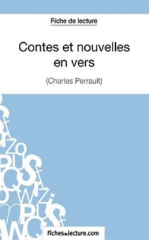 Contes et nouvelles en vers de Charles Perrault (Fiche de lecture)