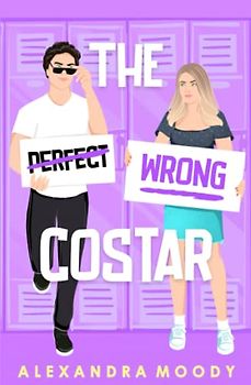 The Wrong Costar (The Wrong Match, Band 2)