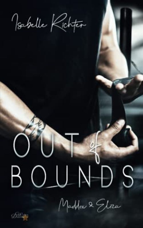 Out of Bounds: Maddox und Eliza (Out-of-Bounds-Reihe, Band 5)